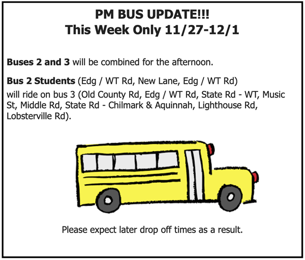  PM Bus Changes!